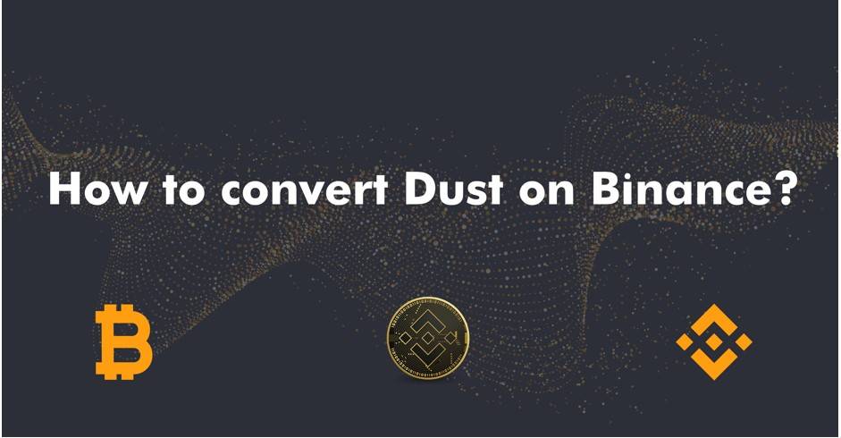 binance crypto dust