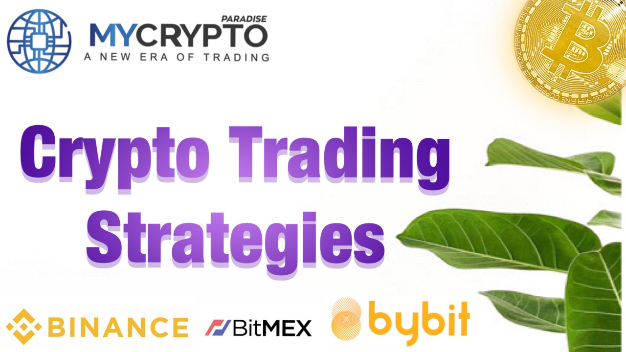 3 Best Crypto Trading Strategies of 2021