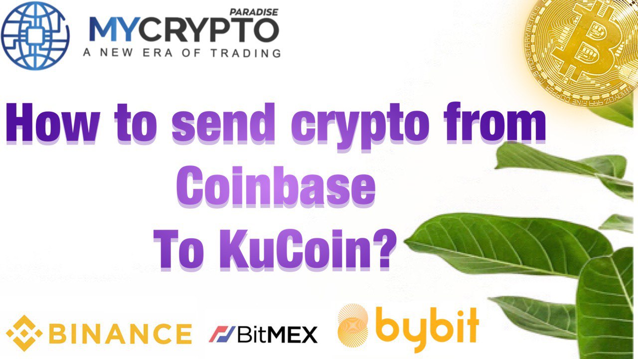 How to send crypto from Coinbase to Kucoin?