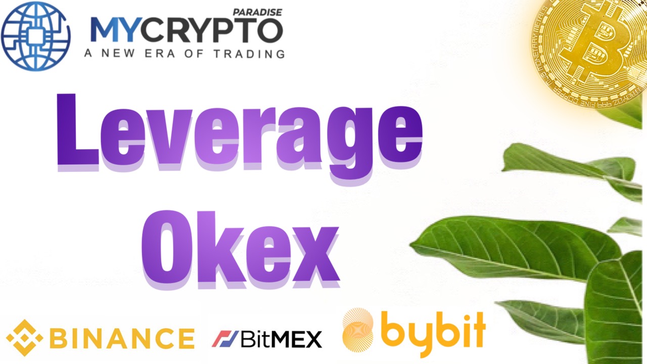 How to create Leverage on OKEx Exchange