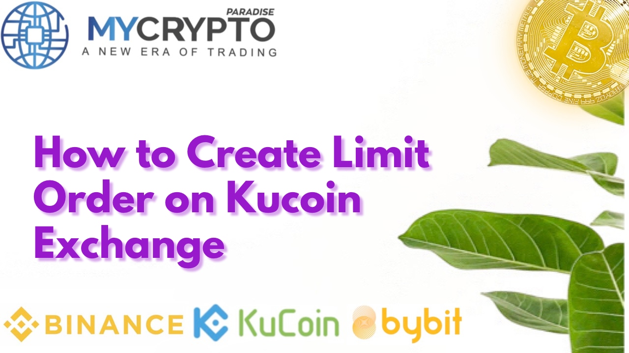 How to Create Limit Order on Kucoin Exchange