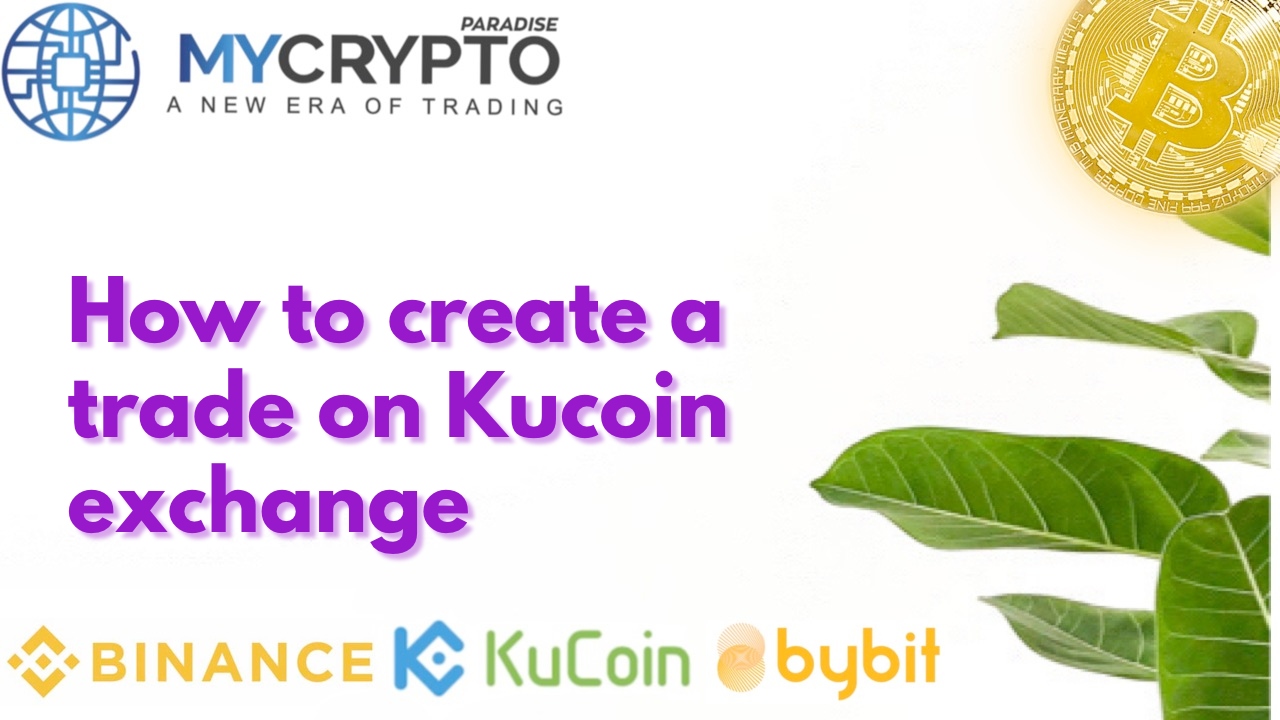 How to Create a Trade on KuCoin Exchange