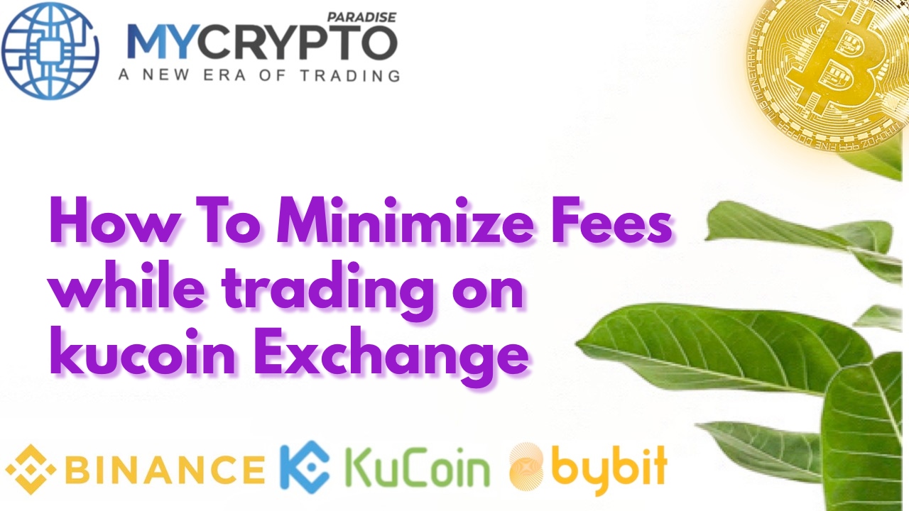 How to Minimize Trading Fees on KuCoin