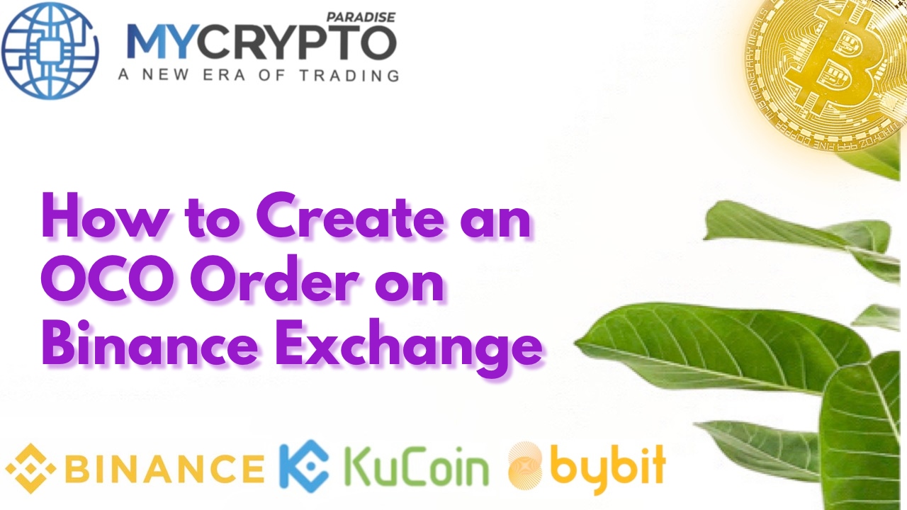 How to Create an OCO Order on Binance Exchange