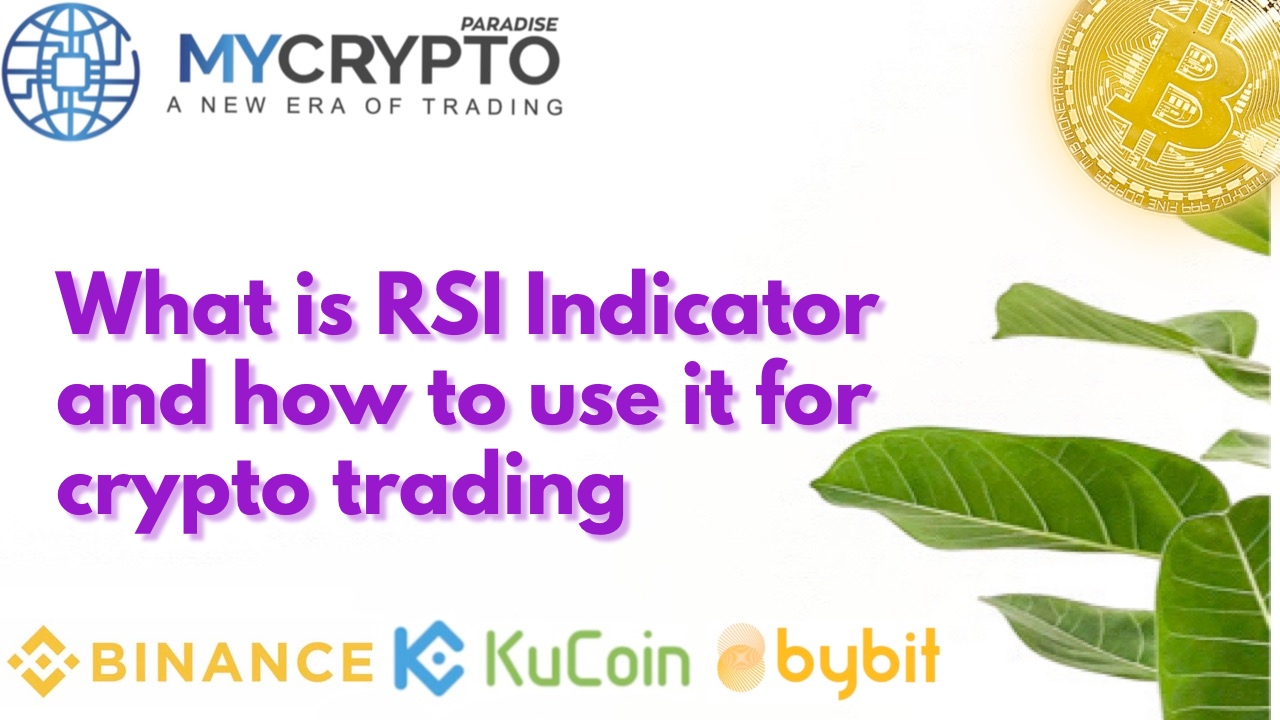 What is RSI Indicator and how to use it for crypto trading