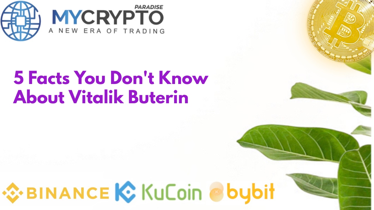 5 Facts You Don’t Know About Vitalik Buterin