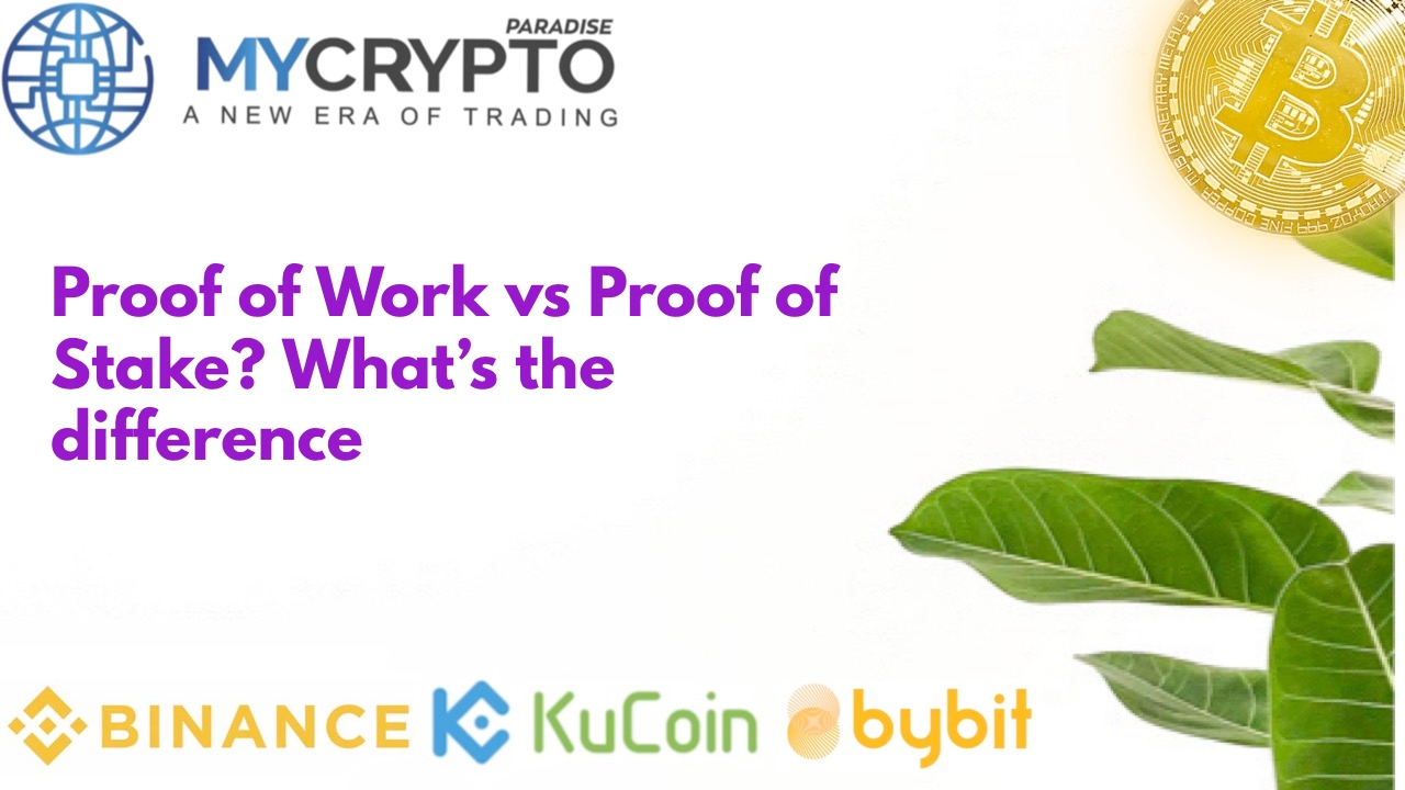 Proof of Work vs Proof of Stake? What’s the difference