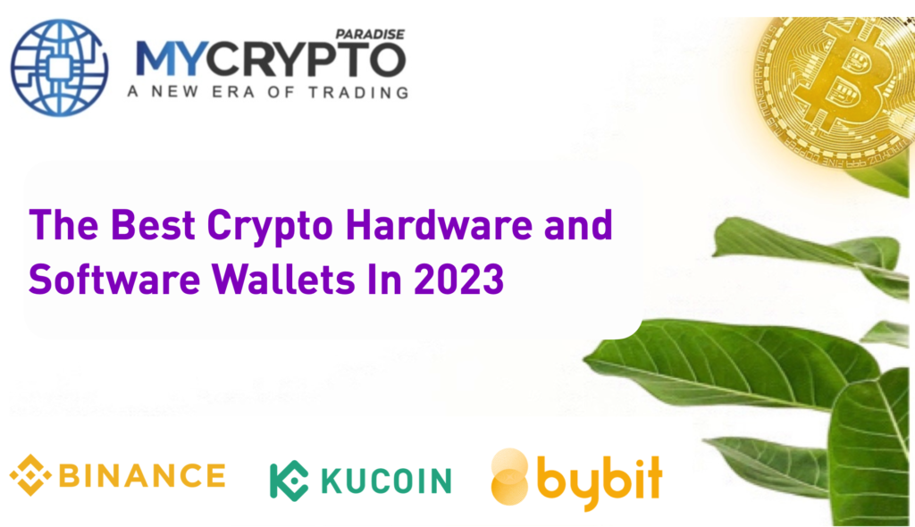 The Best Crypto Hardware and Software Wallets In 2023