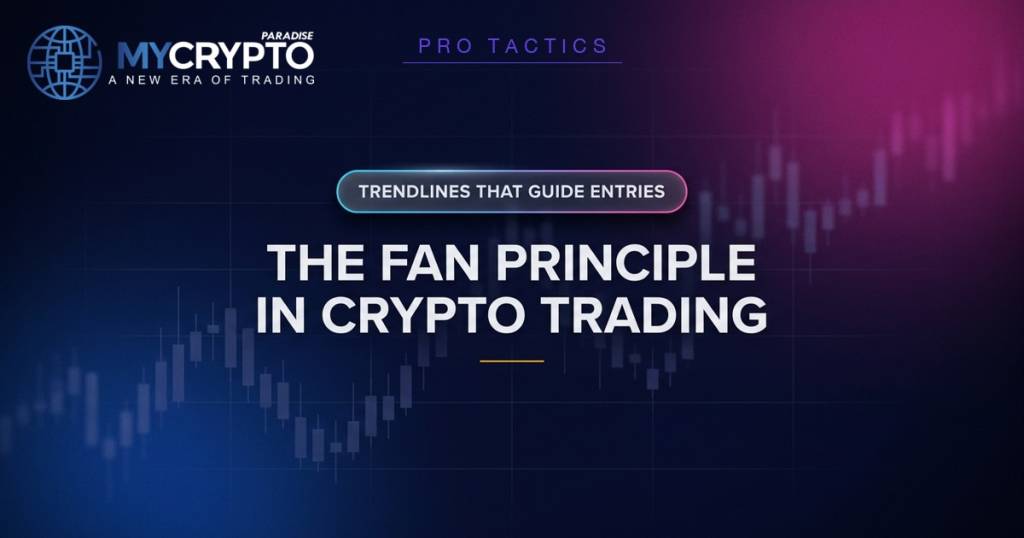THE FAN PRINCIPLE IN CRYPTO TRADING - MyCryptoParadise