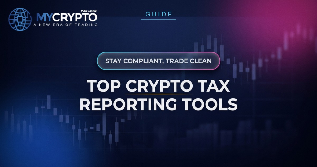 TOP CRYPTO TAX REPORTING TOOLS - MyCryptoParadise
