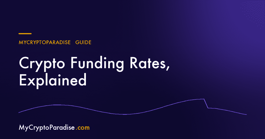 Crypto funding rates explained, MyCryptoParadise guide banner