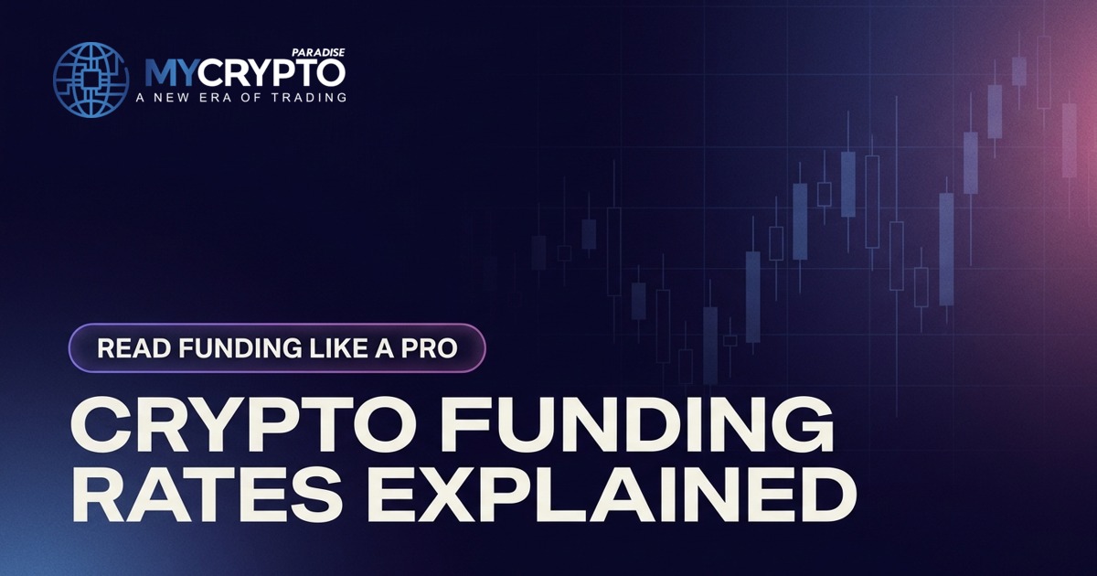 Crypto funding rates explained — MyCryptoParadise