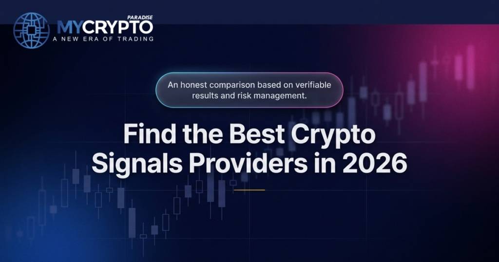 Find the Best Crypto Signals Providers in 2026 · MyCryptoParadise
