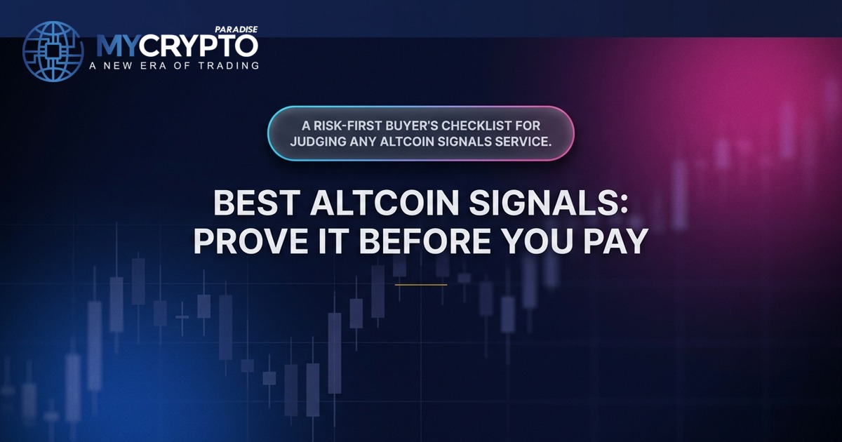 Best altcoin signals: prove it before you pay · MyCryptoParadise