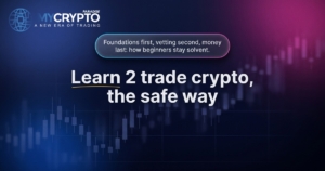Learn 2 trade crypto: what to learn first and how to vet sources