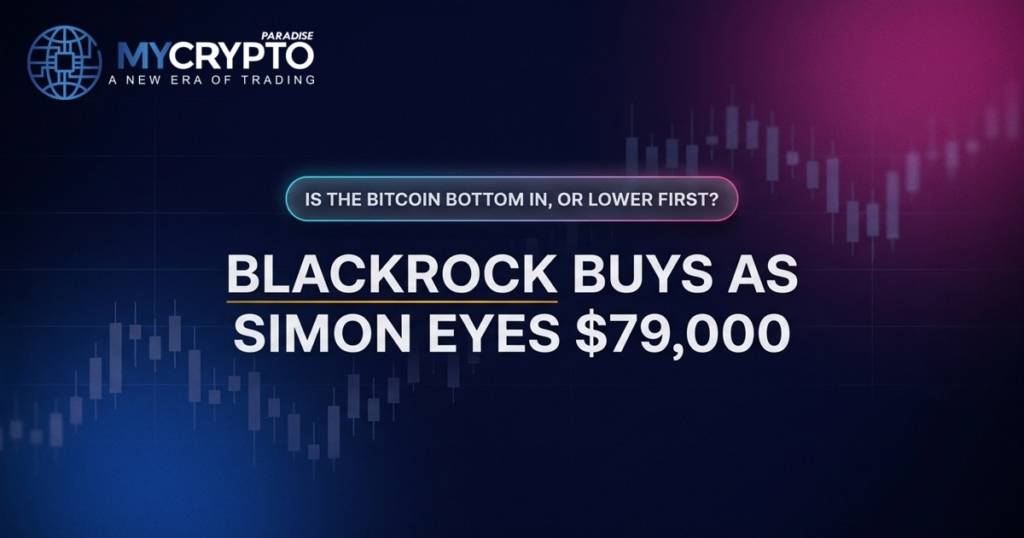 BlackRock Buys As Simon Eyes $79,000 · MyCryptoParadise