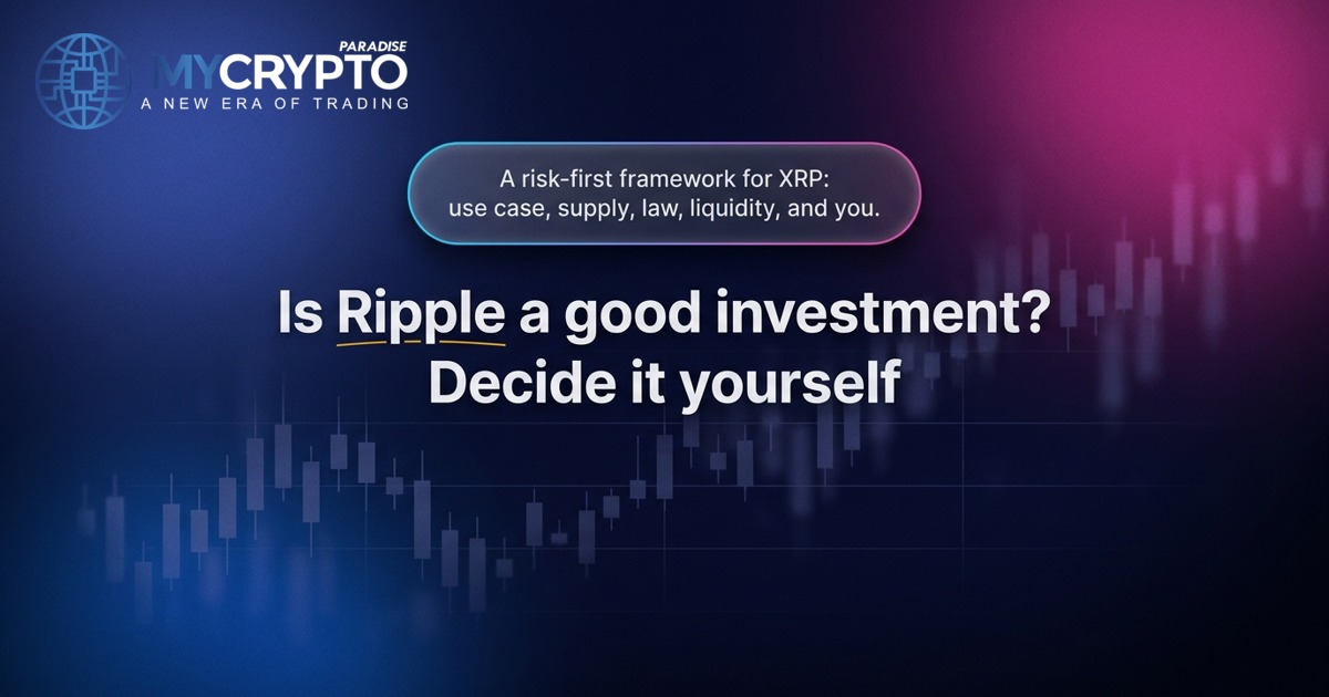 Is Ripple a good investment? A risk-first XRP framework