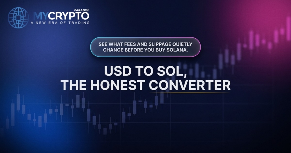 USD to SOL, the honest converter · MyCryptoParadise