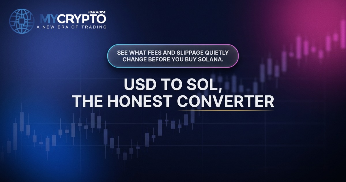 USD to SOL, the honest converter · MyCryptoParadise