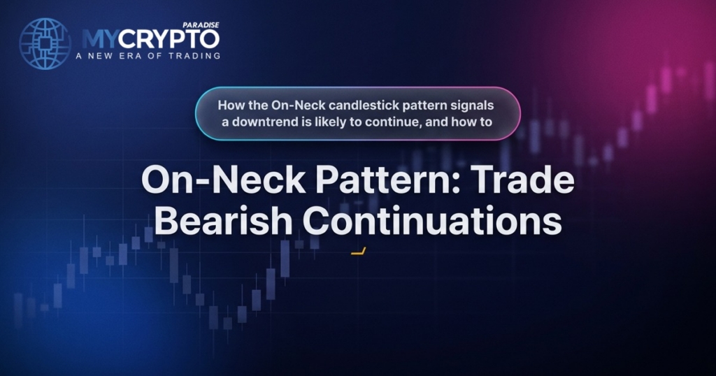 On-Neck Pattern: Trade Bearish Continuations · MyCryptoParadise