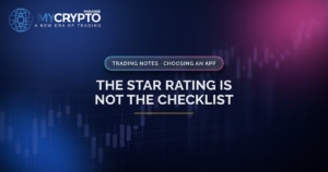The star rating is not the checklist · Choosing an app · MyCryptoParadise. Education only, not financial advice.