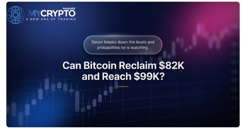 Can Bitcoin Reclaim $82K and Reach $99K? · MyCryptoParadise