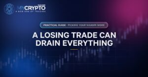 A losing trade can drain everything · Picking your margin mode · MyCryptoParadise. Education only, not financial advice.