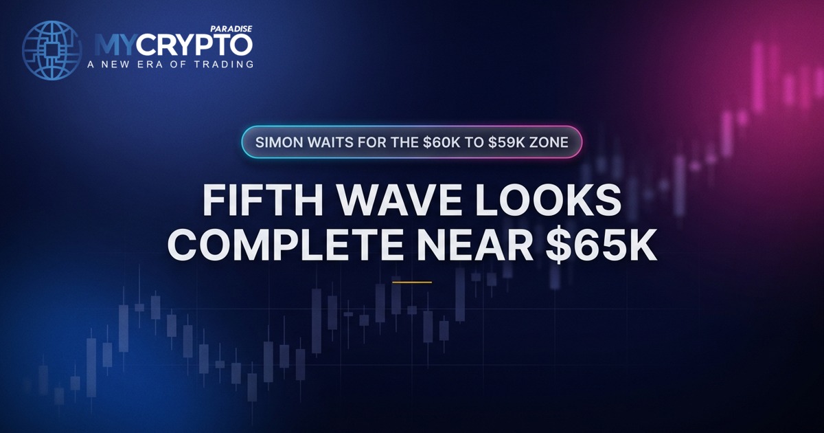 Fifth Wave Looks Complete Near $65K · MyCryptoParadise